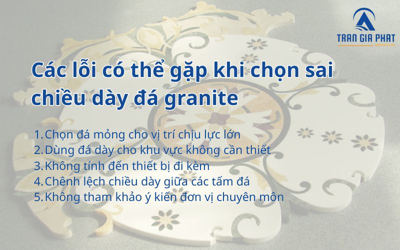 các lỗi có thể gặp khi chọn sai đá granite