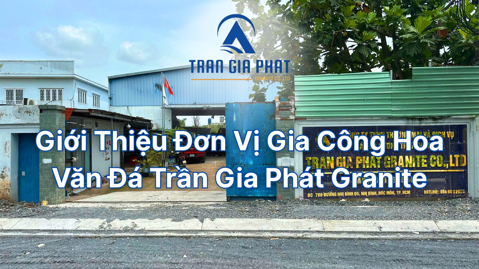 Giới Thiệu Đơn Vị Gia Công Hoa Văn Đá Trần Gia Phát Granite (2)